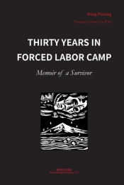 Thirty Years In Forced Labor Camps
