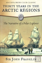 Thirty Years In The Arctic Regions
