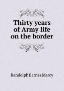 Thirty Years Of Army Life On The Border