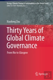 Thirty Years Of Global Climate Governance