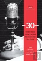 Thirty Years Of Journalism And Democracy In Canada