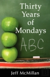 Thirty Years Of Mondays