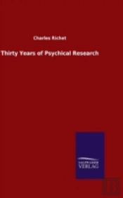 Thirty Years Of Psychical Research