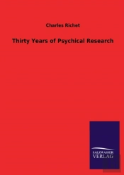 Thirty Years Of Psychical Research