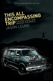This All Encompassing Trip (Chasing Pearl Jam Around The World)