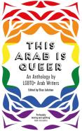 This Arab Is Queer
