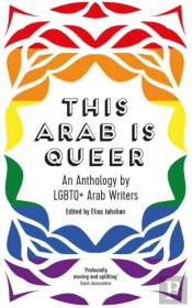 This Arab Is Queer
