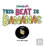 This Beat Is B-A-N-A-N-A-S