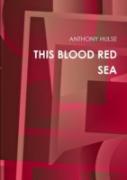 This Blood Red Sea