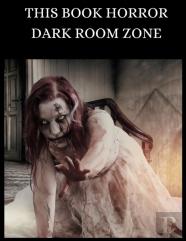 This Book Horror Dark Room Zone