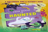 This Book Is Haunted!: A Halloween Joke & Activity Book
