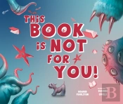This Book Is Not For You