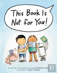 This Book Is Not For You!