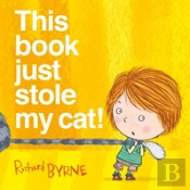 This Book Just Stole My Cat!