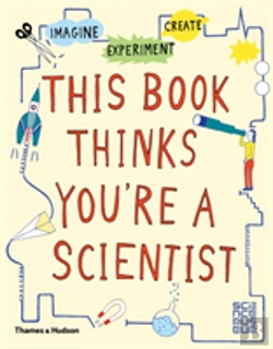 Bertrand.pt - This Book Thinks You'Re A Scientist
