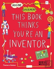 This Book Thinks You'Re An Inventor