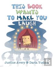 This Book Wants To Make You Laugh