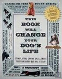 Bertrand.pt - This Book Will Change Your Dog'S Life