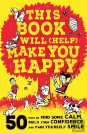 This Book Will (Help) Make You Happy