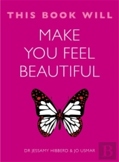 This Book Will Make You Feel Beautiful