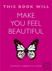 This Book Will Make You Feel Beautiful