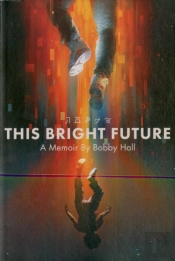 This Bright Future