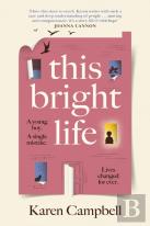This Bright Life