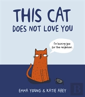This Cat Does Not Love You