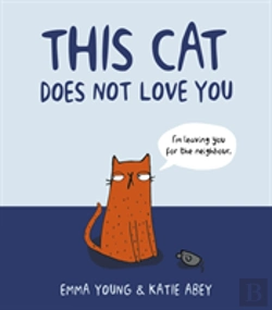 Bertrand.pt - This Cat Does Not Love You