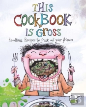 This Cookbook Is Gross