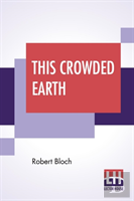 This Crowded Earth