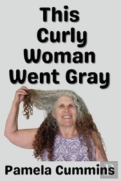 This Curly Woman Went Gray