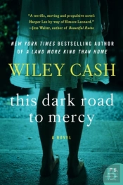 This Dark Road To Mercy