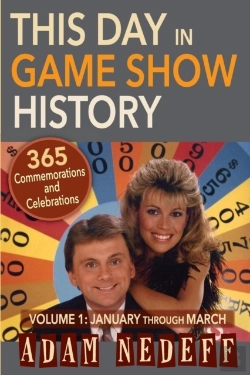 Bertrand.pt - This Day In Game Show History- 365 Commemorations And Celebrations, Vol. 1