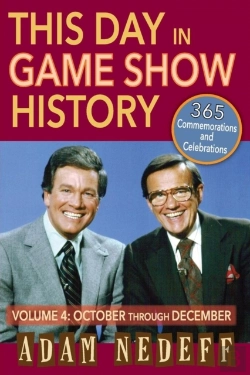 Bertrand.pt - This Day In Game Show History- 365 Commemorations And Celebrations, Vol. 4