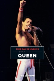This Day In Music'S Guide To Queen
