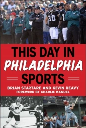 This Day In Philadelphia Sports