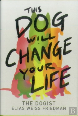 Bertrand.pt - This Dog Will Change Your Life
