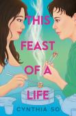 This Feast Of A Life