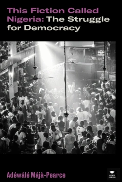 Bertrand.pt - This Fiction Called Nigeria