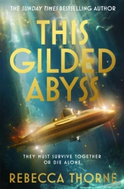 This Gilded Abyss