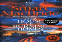 This House Of Burning Bones (Signed Edition)
