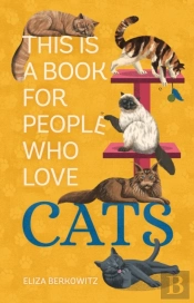 This Is A Book For People Who Love Cats