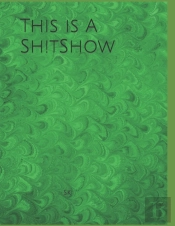 This Is A Sh!Tshow