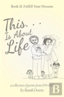 This . . . Is About Life