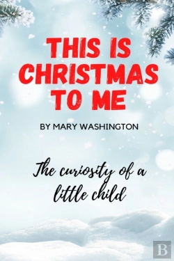 Bertrand.pt - This Is Christmas To Me, The Curiosity Of A Little Child