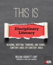 This Is Disciplinary Literacy
