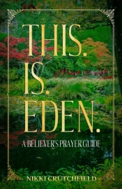 This. Is. Eden.