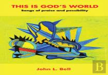 This Is Godâ€™S World