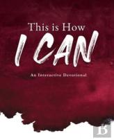 This Is How I Can